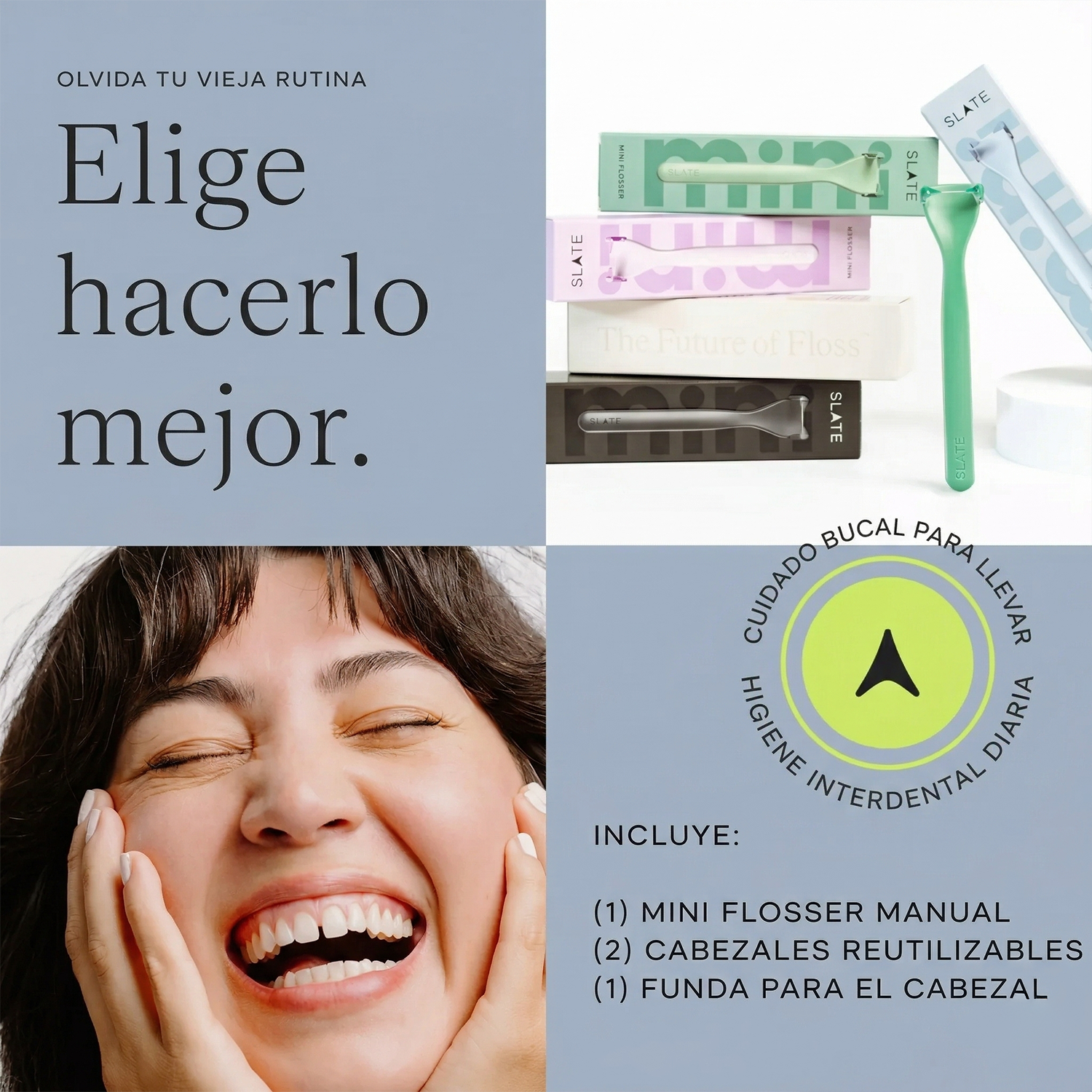 Kit Slate Mini Flosser incluye mini flosser manual, 2
cabezales reutilizables y funda para cabezal