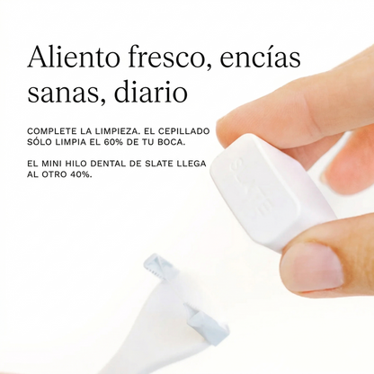 Slate Mini Flosser para aliento fresco y encías sanas
diario, llega al 40% que el cepillo no limpia